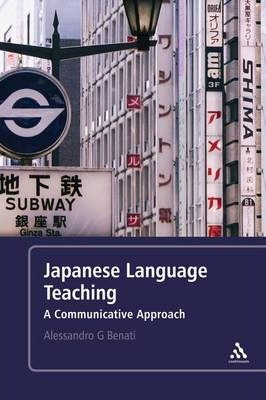 Libro Japanese Language Teaching : A Communicative Approa...