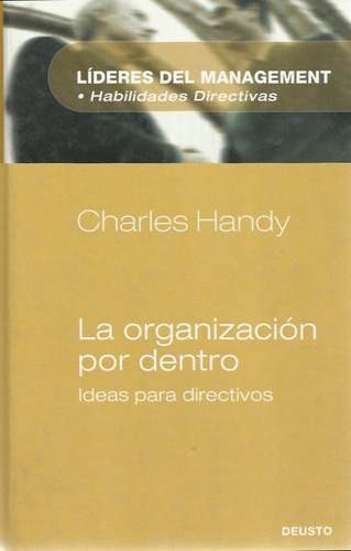 La Organizacion Por Dentro