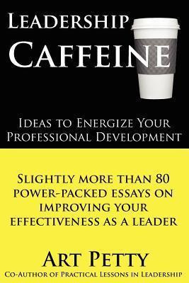 Libro Leadership Caffeine-ideas To Energize Your Professi...