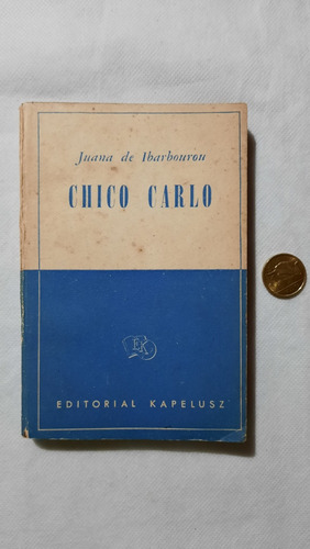 Chico Carlo Juana De Ibarbourou Edición Argentina 1959