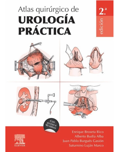 Atlas Quirúrgico De Urología Práctica 2a Ed. Broseta Rico