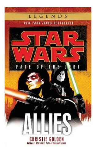 Allies: Star Wars Legends (fate Of The Jedi) - Christie. Eb5