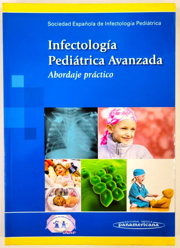 Infectologia Pediatrica Avanzada Abordaje Practica 