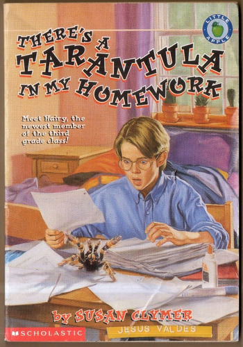 There's A Tarantula In My Homework Susan Clymer