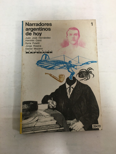 Narradores Argentinos De Hoy. Volumen 1 (Usado)