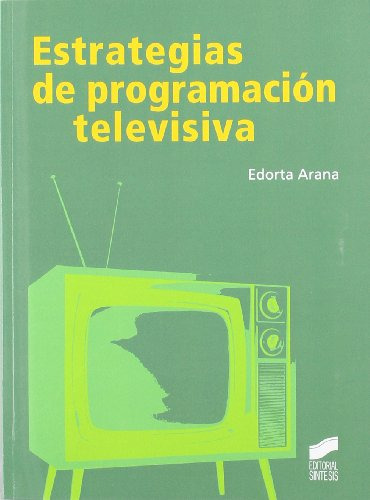 Libro Estrategias De Programación Televisiva De Edorta Arana