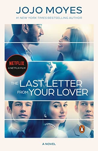 The Last Letter From Your Lover (movie Tie-in): A Novel, De Moyes, Jojo. Editorial Oem, Tapa Blanda En Inglés