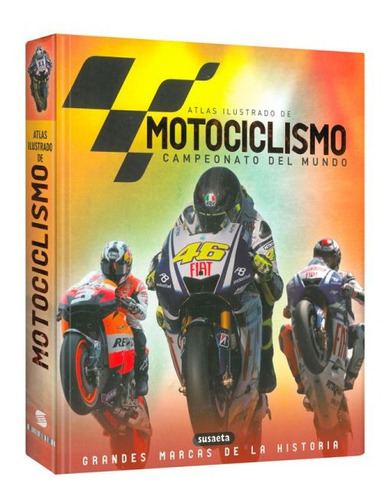 Atlas Ilustrado Del Motociclismo 