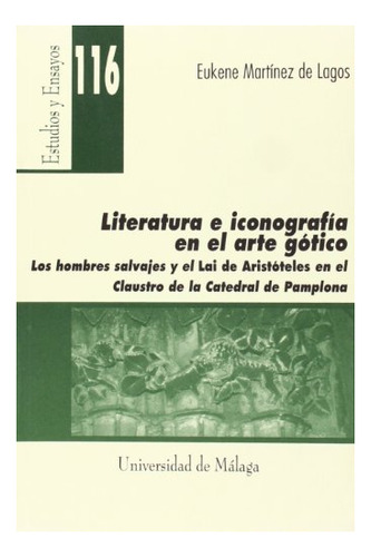 Libro Literatura E Iconografia En El Arte Gotico  De Martine