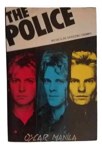 The Police Oscar Manila 1984 Historia Letras Canciones Etc