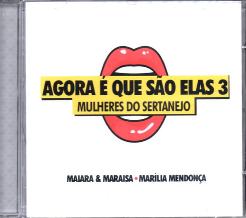 Cd Agora É Que São Elas 3 Mulheres Novo Original Lacrado