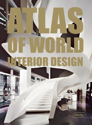 Libro Atlas Of World Interior Design - Markus Sebastian B...