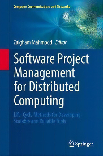 Software Project Management For Distributed Computing, De Zaigham Mahmood. Editorial Springer International Publishing Ag, Tapa Dura En Inglés