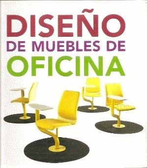 Diseño De Muebles De Oficina - Libro