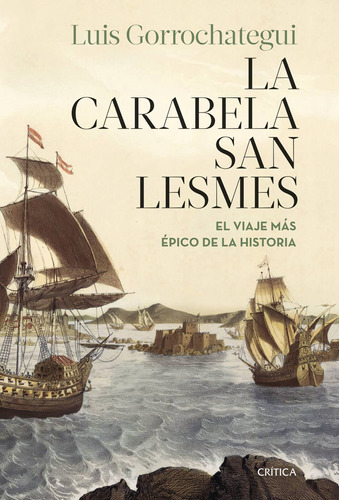 La Carabela San Lesmes - Gorrochategui, Luis -(t.dura) - *