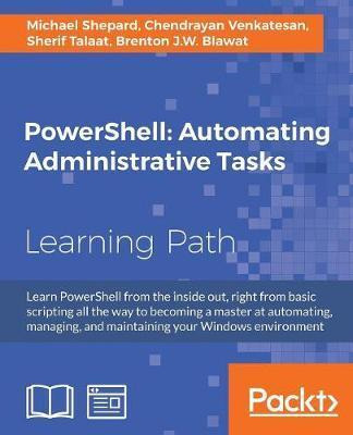 Libro Powershell: Automating Administrative Tasks - Micha...