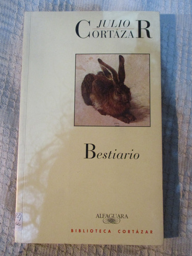 Julio Cortázar - Bestiario