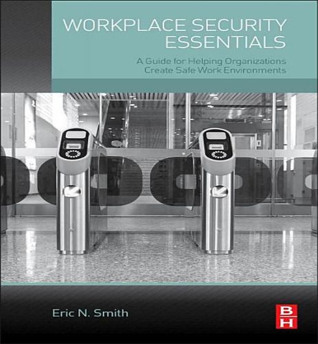 Libro Workplace Security Essentials - Eric N Smith