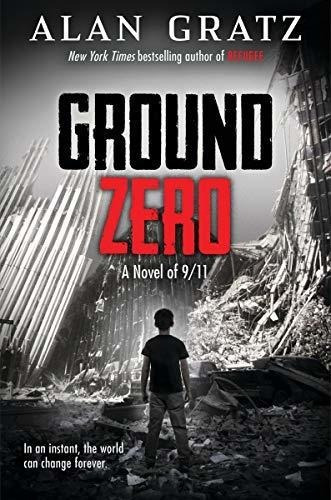 Ground Zero - Gratz, Alan, de Gratz, Alan. Editorial Scholastic en inglés