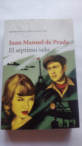 El Séptimo Velo Juan Manuel De Prada