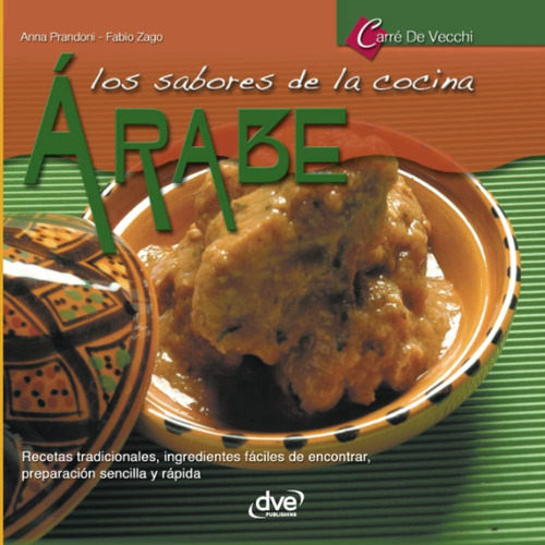 Libro: Los Sabores De La Cocina Árabe (spanish Edition)