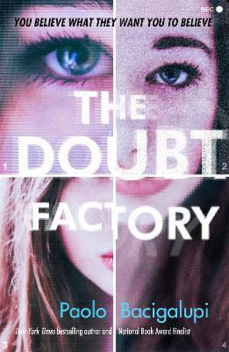 The Doubt Factory / Paolo Bacigalupi
