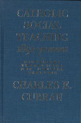 Libro Catholic Social Teaching, 1891-present - Charles E....