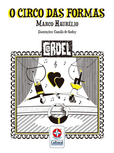 O circo das formas, de Haurélio, Marco. Editora Estrela Cultural LTDA., capa mole em português, 2022