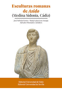Esculturas Romanas De Asido Medina Sidonia, Cadiz - Beltr...