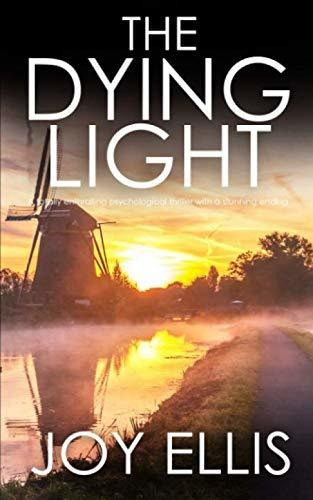 Book : The Dying Light A Totally Enthralling Psychological.