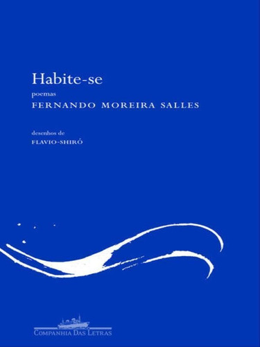 Habite-se, De Salles, Fernando Moreira. Editora Companhia Das Letras, Capa Mole Em Português
