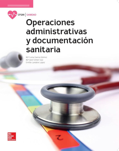 La Operaciones Administrativas Y Documentacion Sanitaria Gm.