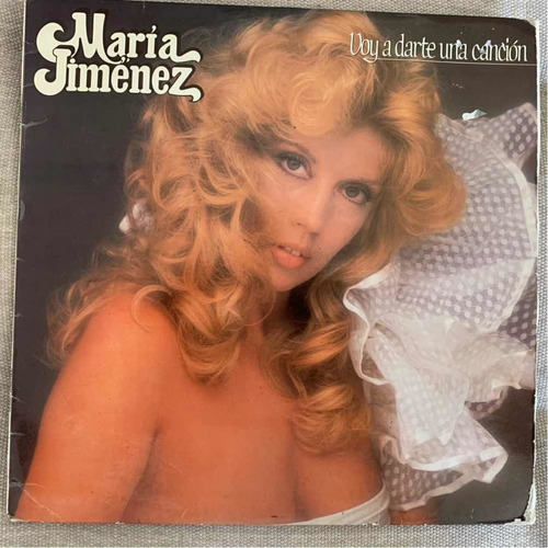 Vinilo María Jiménez Voy A Darte Una Canción Che Discos