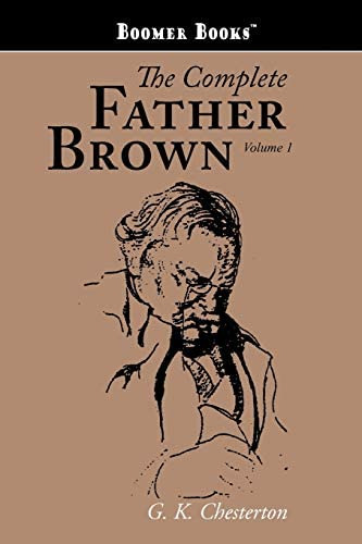 The Complete Father Brown Volume 1, De Chesterton, G. K.. Editorial Boomer Books, Tapa Blanda En Inglés