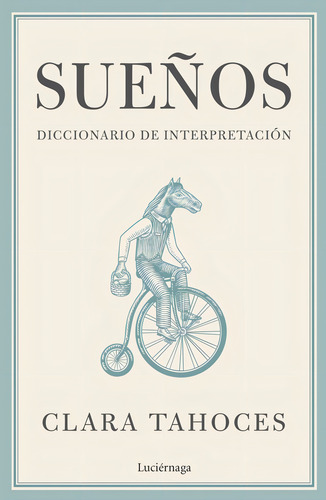 Sueãâos. Diccionario De Interpretacion (np), De Clara Tahoces. Editorial Luciernaga Ed. En Español