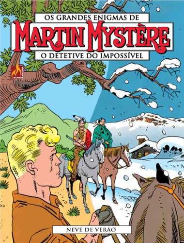 Martin Mystère - Volume 27: Neve de verão, de La Neve, Michelangelo. Martin Mystère (27), vol. 27. Editorial Mythos, capa mole em português, 2022