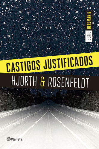 Castigos Justificados, De Hjorth - Rosenfeldt. Editorial Planeta En Español