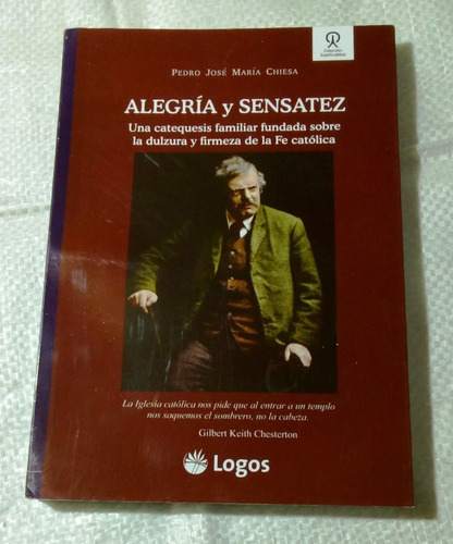 Alegría Y Sensatez. Una Catequesis Familiar Fundada Sobre ..