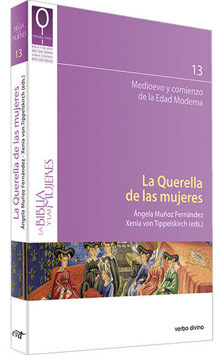 La Querella De Las Mujeres, De Muñoz Fernandez, Angela. Editorial Editorial Verbo Divino, Tapa Blanda En Español