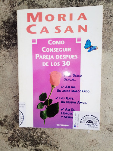 Libro Cómo Conseguir Pareja Después De Los 30 Moria Casán