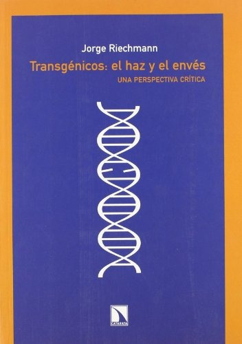 Transgénicos, De Jorge Riechmann. Editorial Catarata, Tapa Blanda En Español, 2019
