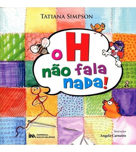 O H Não Fala Nada!, De Tatiana Simpson. Editora Imperial Novo Milênio, Capa Mole Em Português, 2020