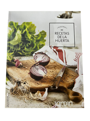 Nuestras Recetas De La Huerta: Deliciosas Opciones Dulces Y Saladas Vegetarianas, Platos Nutritivos Y Creativos Directamente Del Jardin