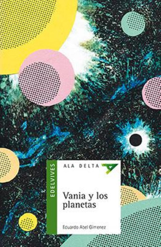 Vania Y Los Planetas - Ala Delta Verde-gimenez, Eduardo Abel