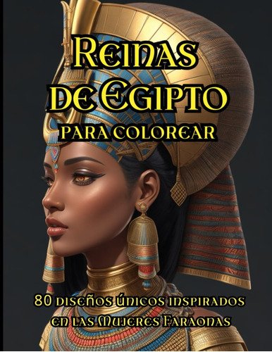 Libro: Libro Para Colorear De Reinas De Egipto: Un Libro Par