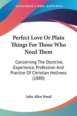 Libro Perfect Love Or Plain Things For Those Who Need The...