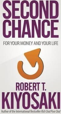 Second Chance - Robert T. Kiyosaki (paperback)