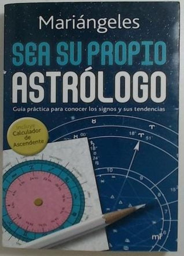 Sea Su Propio Astrólogo - Mariangeles