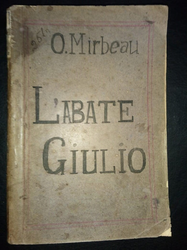 Libro L'abate Giulio Mirbeau 1902