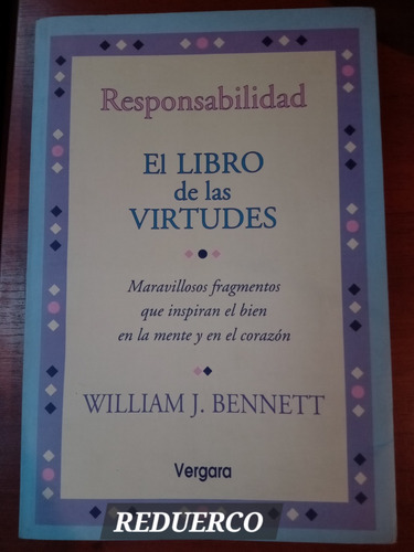 Responsabilidad El Libro De Las Virtudes William Bennett C